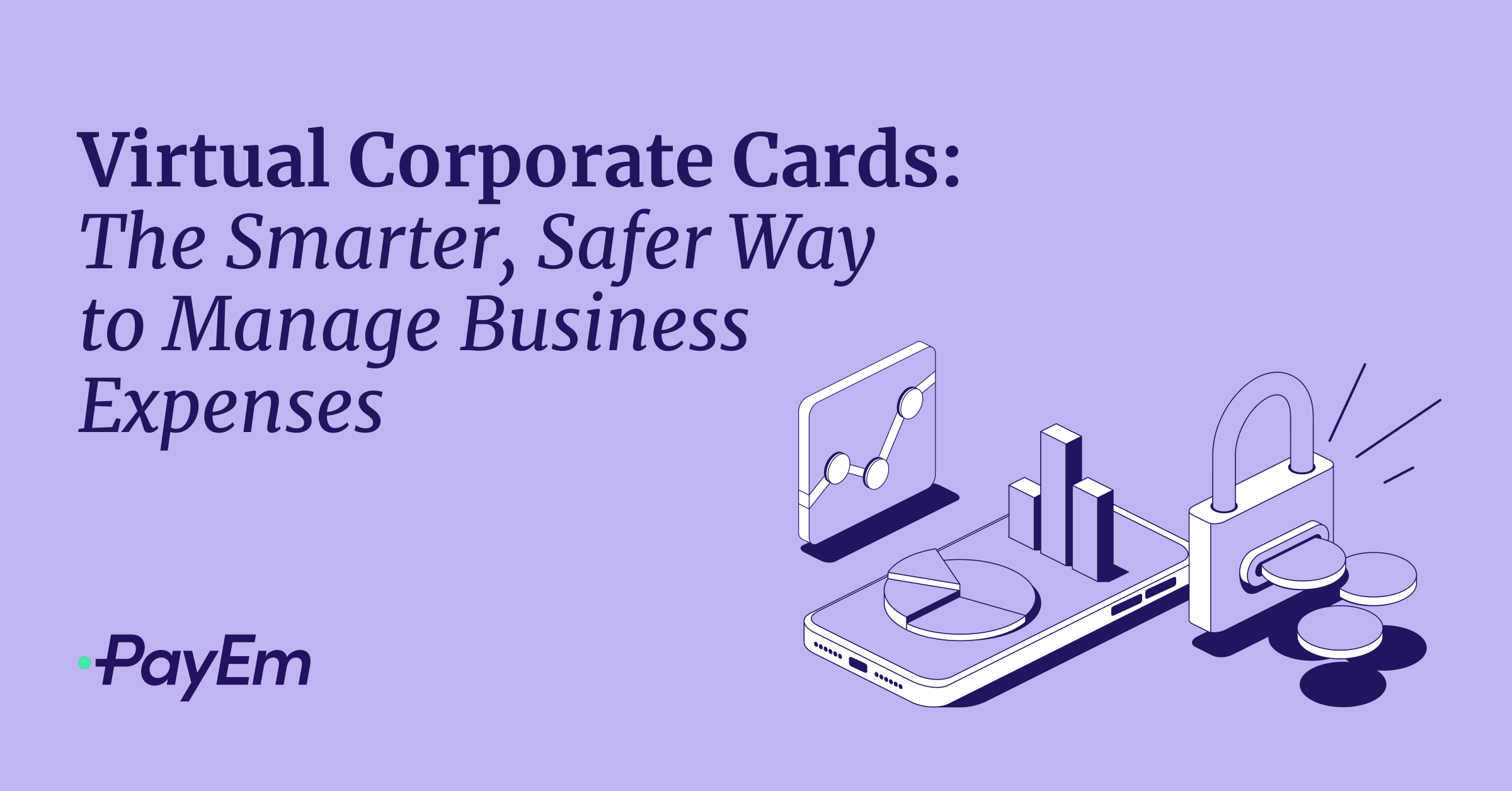 virtual-corporate-cards-the-smarter-safer-way-to-manage-business